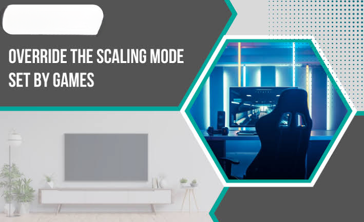 scaling mode set by games