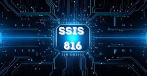 SSIS 816: The Next Stage in Modern Data Integration Solutions