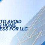 how to avoid using home address for llc