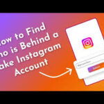 how to find who is behind a fake instagram account